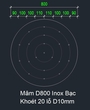 Mâm D800 Inox Bạc khoét 20 lỗ D10mm