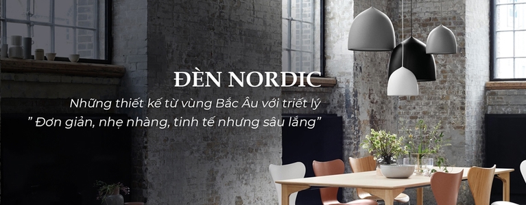 Đèn NORDIC: Đơn giản, nhẹ nhàng, tinh tế, nhưng sâu lắng